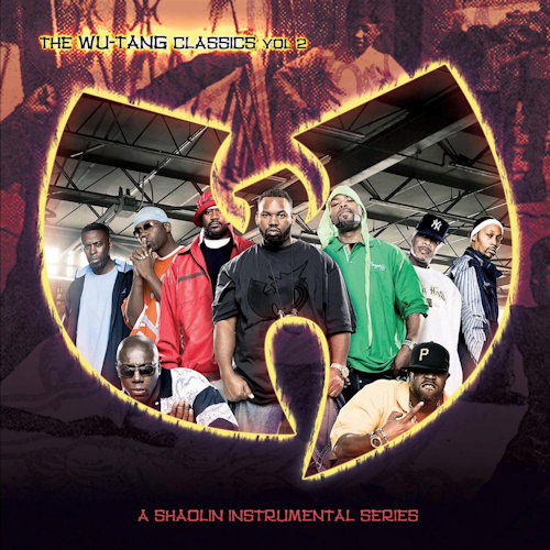 WU-TANG CLAN - THE WU-TANG CLASSICS VOL. 2: A SHAOLIN INSTRUMENTAL SERIESWU-TANG CLAN - THE WU-TANG CLASSICS VOL. 2 - A SHAOLIN INSTRUMENTAL SERIES.jpg